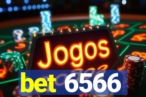 bet 6566